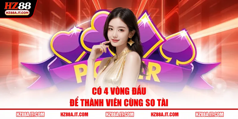Có 4 vòng đấu để thành viên cùng so tài
