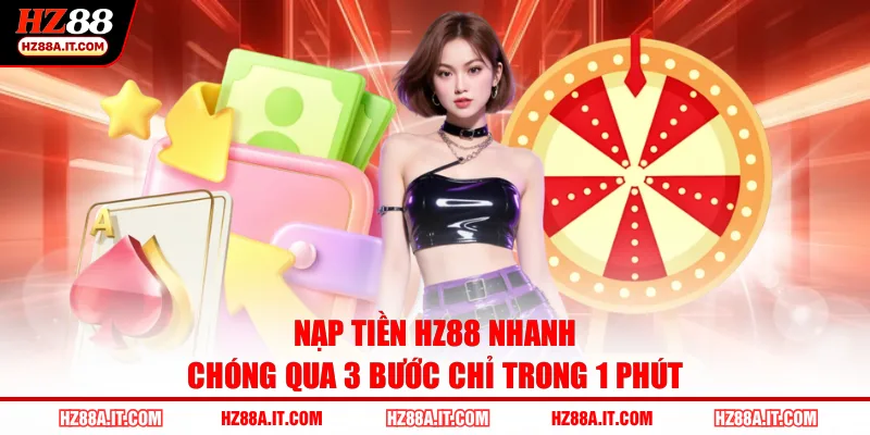 Nạp tiền HZ88